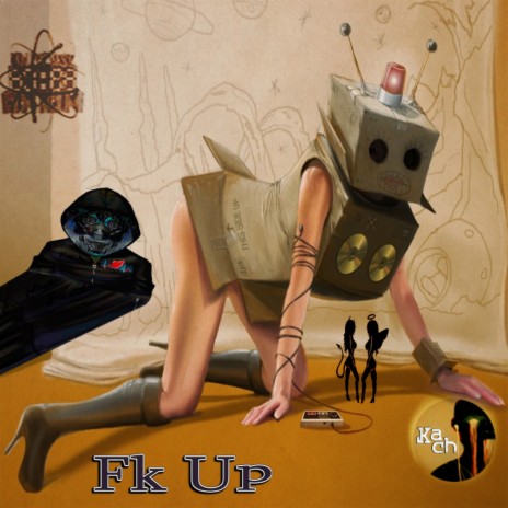 Fk Up | Boomplay Music