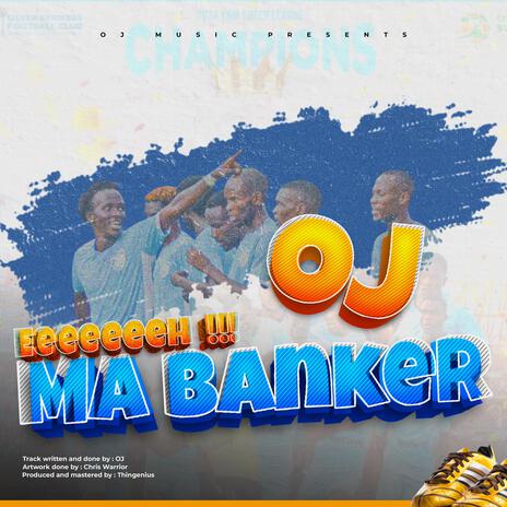 Ma Banker | Boomplay Music