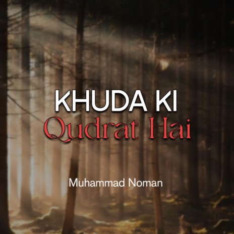 Khuda Ki Qudrat Hai | Boomplay Music