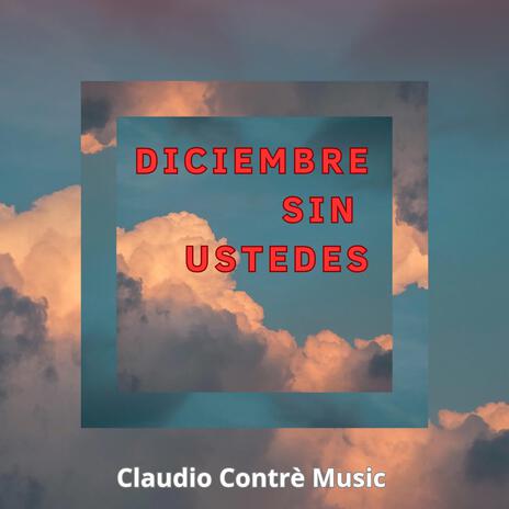 Diciembre sin ustedes | Boomplay Music