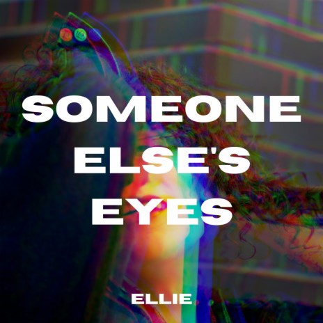 Someone Else's Eyes | Boomplay Music