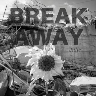 Break Away lyrics | Boomplay Music