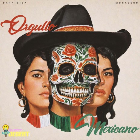 Orgullo Mexicano ft. Moraless | Boomplay Music