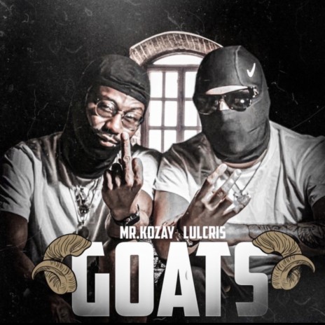 Goats ft. Mr.Kozay | Boomplay Music