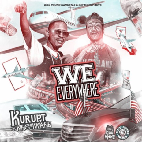 We Everywhere ft. Kurupt | Boomplay Music