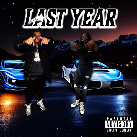 Last Year ft. Suavve Porter | Boomplay Music