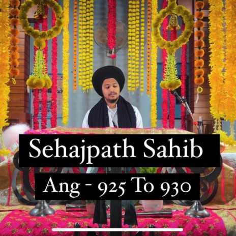 Sehajpath Sahib Ang 925 To 930 | Boomplay Music