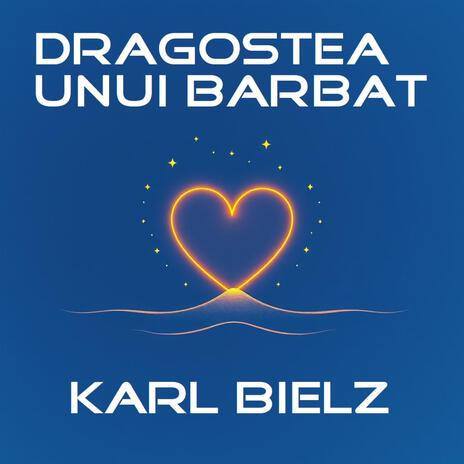 Dragostea unui bărbat | Boomplay Music