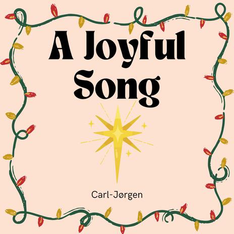 A Joyful Song | Boomplay Music