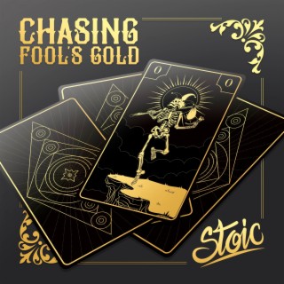 Chasing Fools Gold