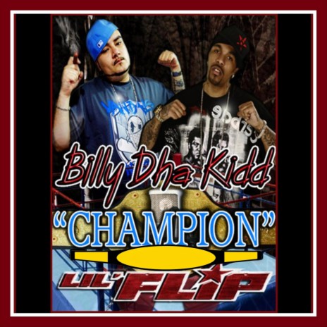 Champion ft. Billy Dha Kidd | Boomplay Music