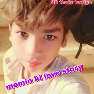 Momin Ki Love Story