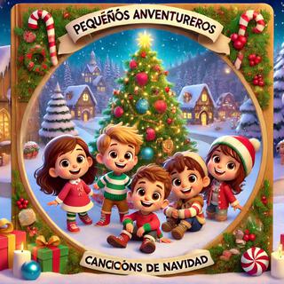 Pequeños Aventureros: Canciones de Navidad