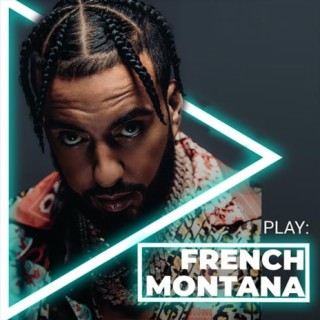 Play: French Montana