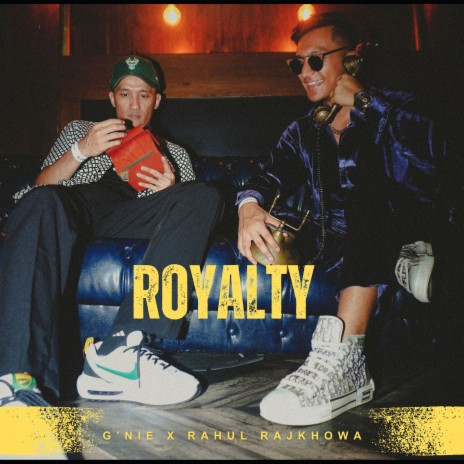 Royalty ft. G'nie | Boomplay Music