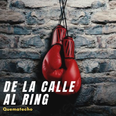 Del Barrio Al Ring | Boomplay Music