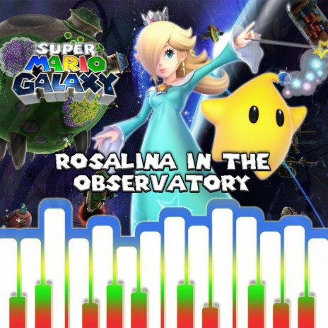 Rosalina in the Observatory (from Super Mario Galaxy) (Piano Version)