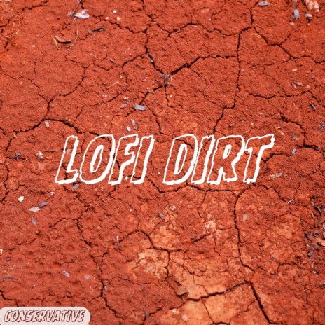 Lofi Dirt
