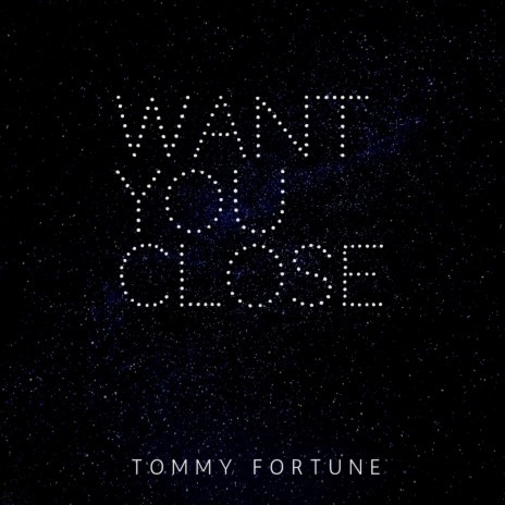 Want You Close | Boomplay Music