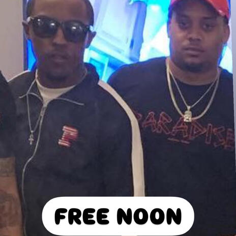 FREE NOON ft. NOON DINERO | Boomplay Music