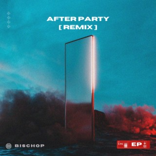 After Party (Remix)