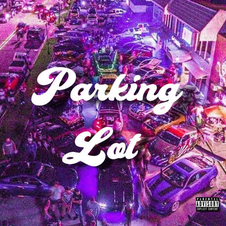 Parking Lot | Boomplay Music