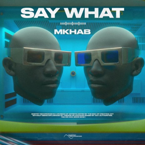 Say What | Boomplay Music