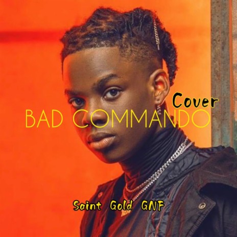 Bad commando | Boomplay Music