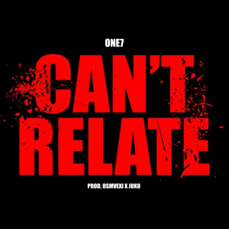 Can't Relate | Boomplay Music