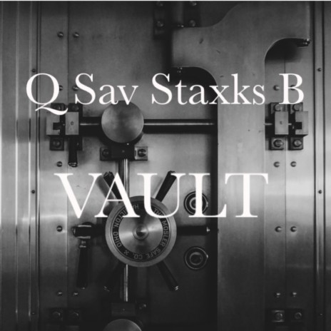 Vault ft. Staxks B | Boomplay Music