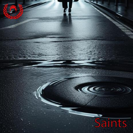 Saints | Boomplay Music