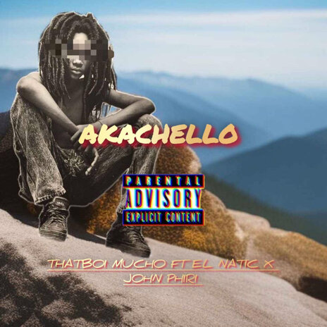 Akachello ft. EL Natic & John Phiri | Boomplay Music