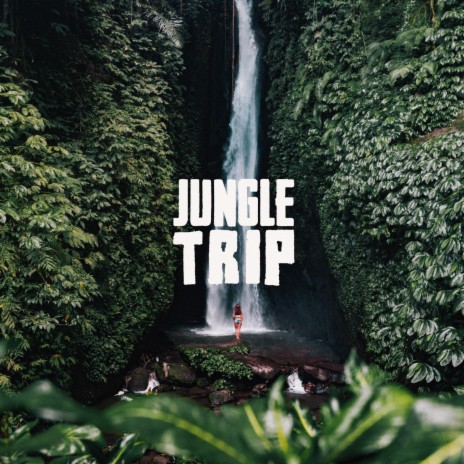 Jungle Trip ft. Padre Tóxico | Boomplay Music