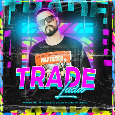 Trade | Boomplay Music