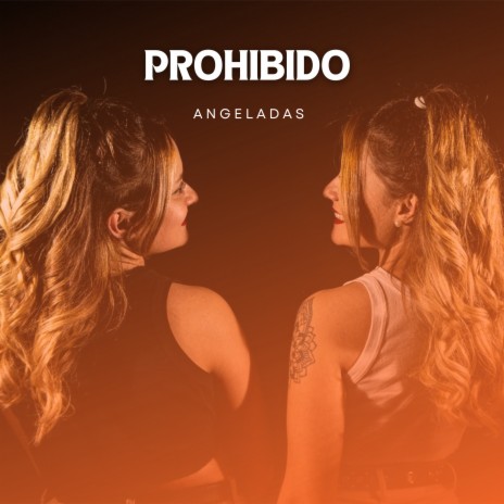 Prohibido | Boomplay Music