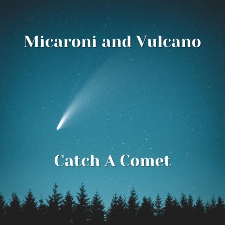 Catch A Comet (World Version)