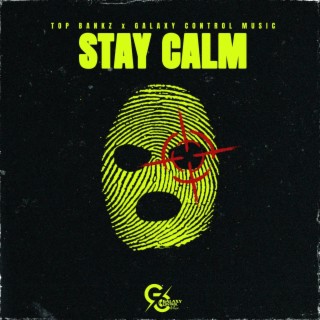 Stay Calm