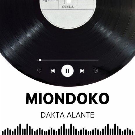 MIONDOKO ft. DAKTA ALANTE