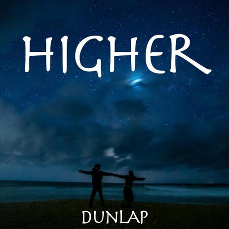 Higher | Boomplay Music