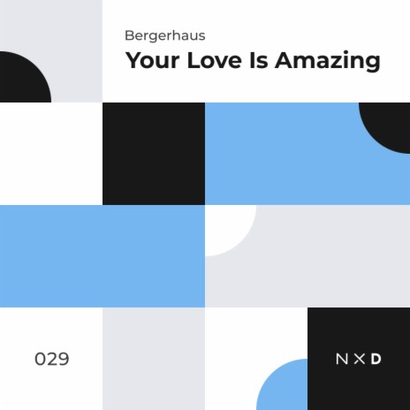 Your Love Is Amazing | Boomplay Music