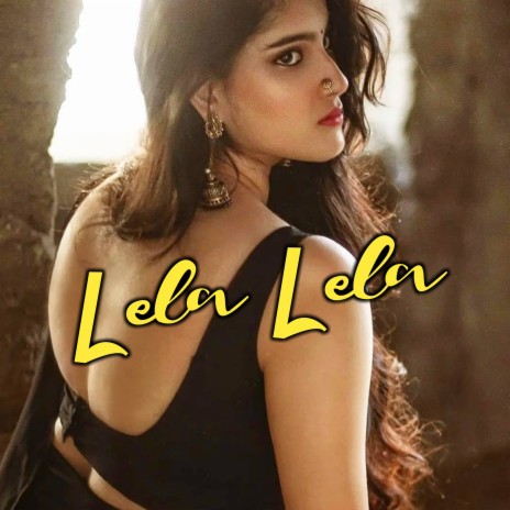 Lela Lela | Boomplay Music