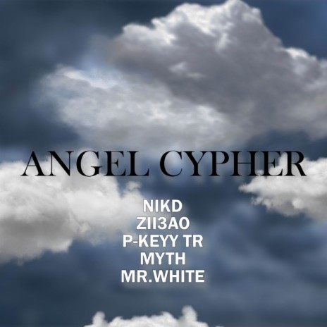 ANGEL CYPHER | Boomplay Music
