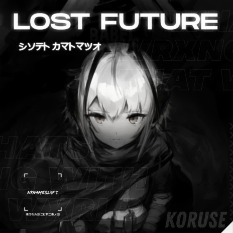 LOST FUTURE | Boomplay Music