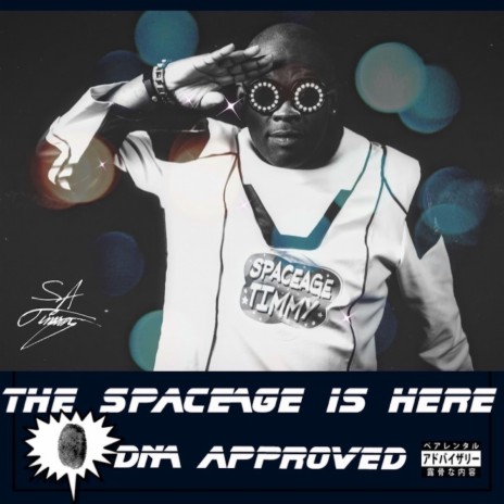 THE SPACEAGE IS HERE