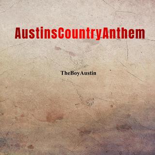 Austins Country Anthem