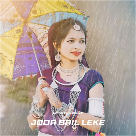 Joda Bail Leke ft. Sunaina Kachhap