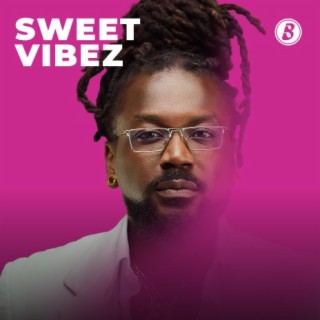 Sweet Vibez | Boomplay Music