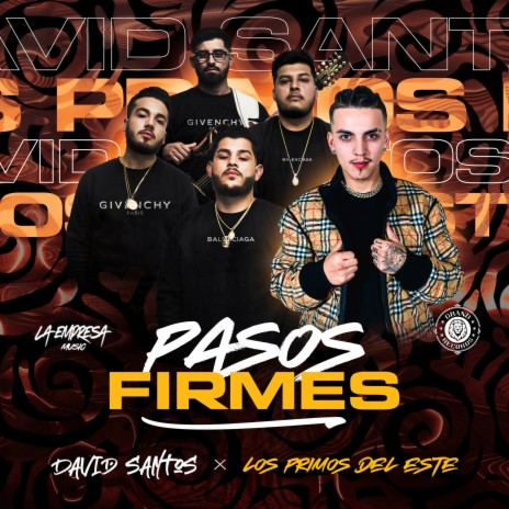 Pasos Firmes ft. Los Primos Del Este | Boomplay Music