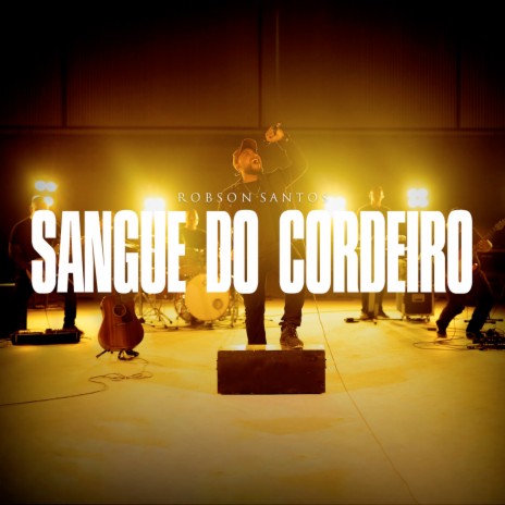 Sangue do Cordeiro | Boomplay Music