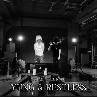 Yung & Restless